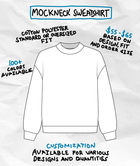 MOCKNECK SWEATSHIRT