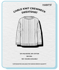 CABLE KNIT CREWNECK SWEATSHIRT