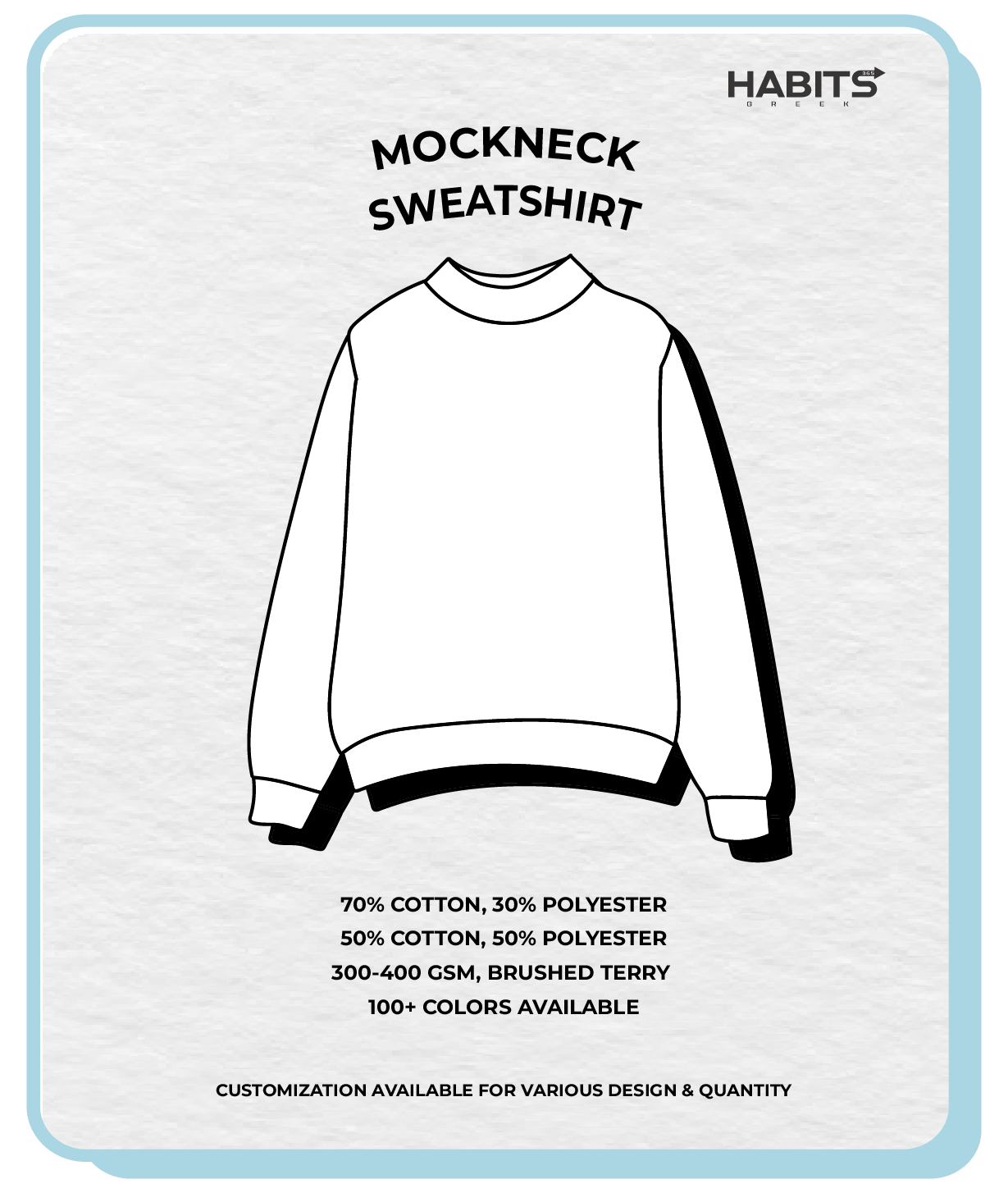MOCKNECK SWEATSHIRT