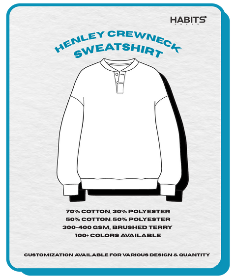 HENLEY CREWNECK SWEATSHIRT