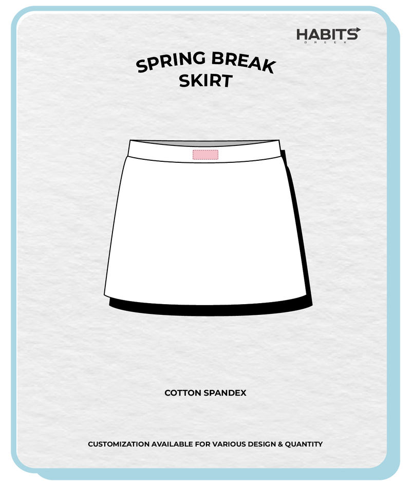 SPRING BREAK SKIRT