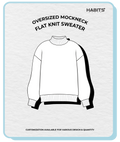 FLAT KNIT OVERSIZED MOCKNECK SWEATER