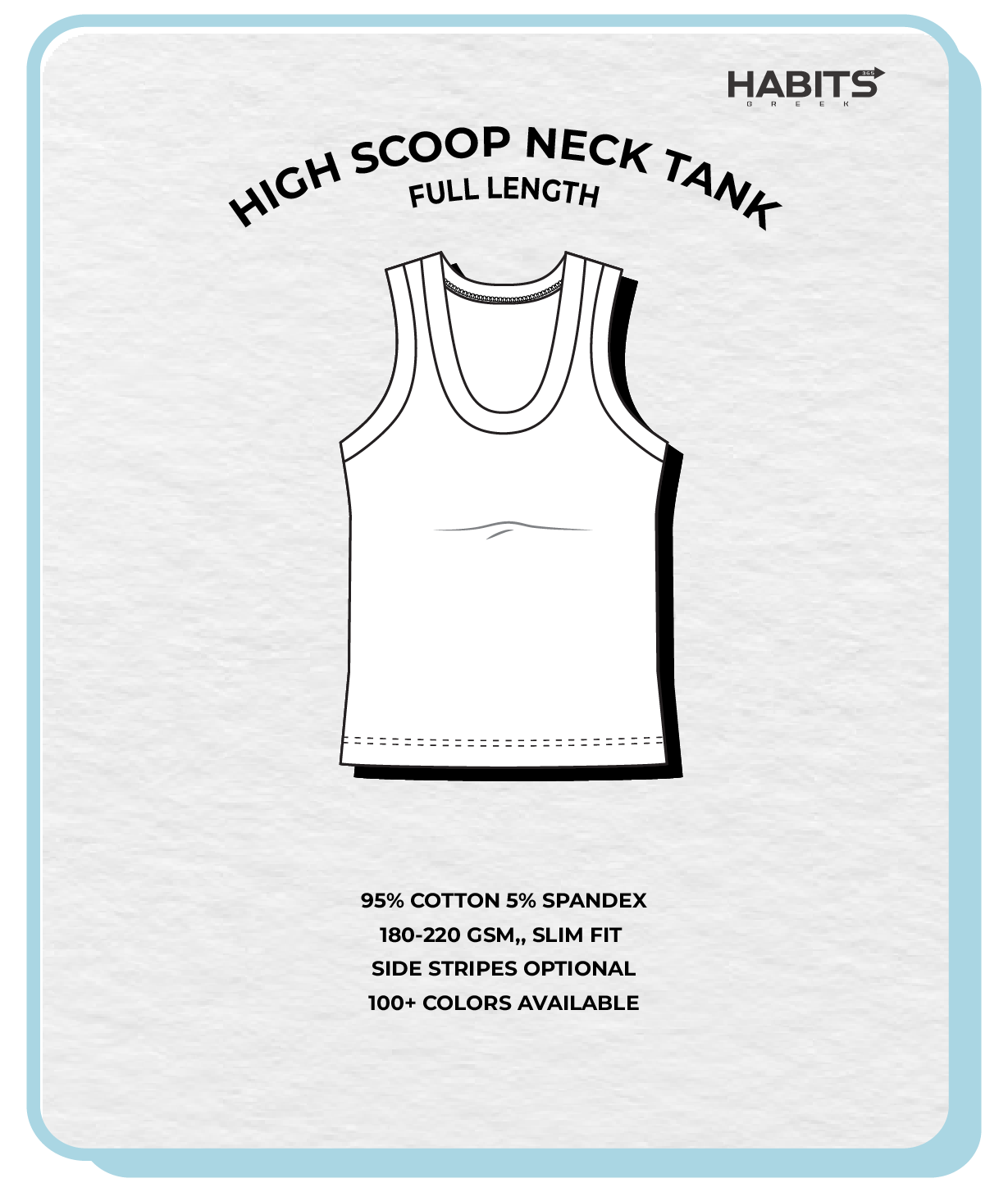 HIGH SCOOP NECK TANK (FULL LENGTH)