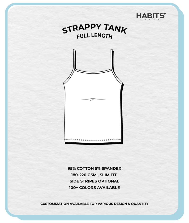 STRAPPY TANK (FULL LENGTH)