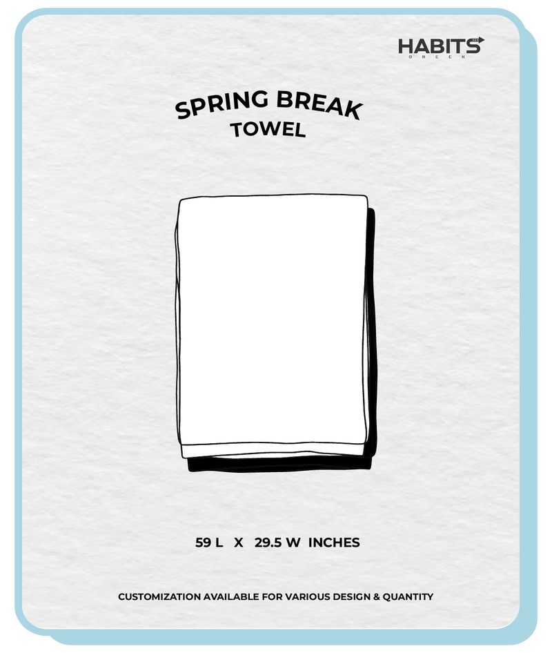 SPRING BREAK TOWEL