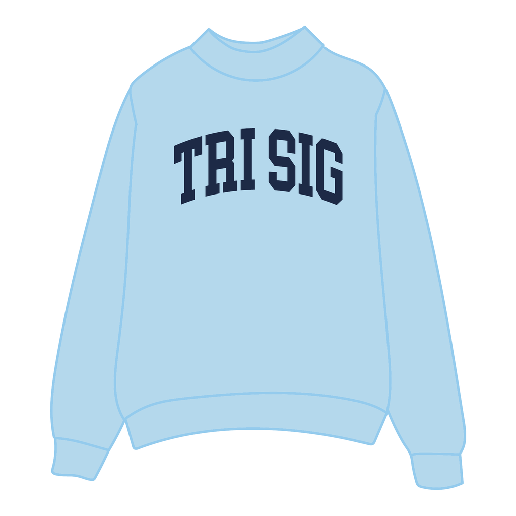 Sigma Sigma Sigma Mockneck Sweatshirt — Blue